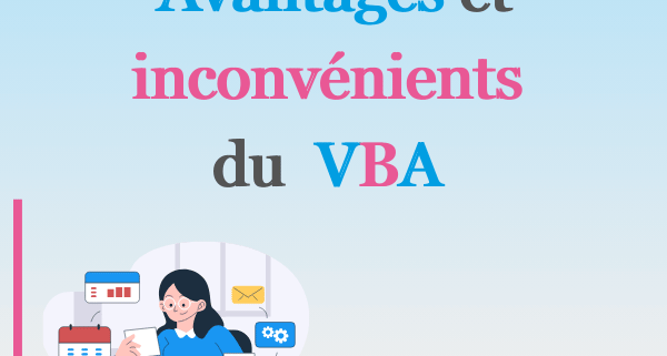 avantages et inconvénients du VBA sur Microsoft Office