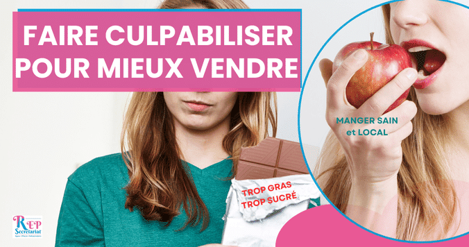 culpabiliser pour mieux vendre