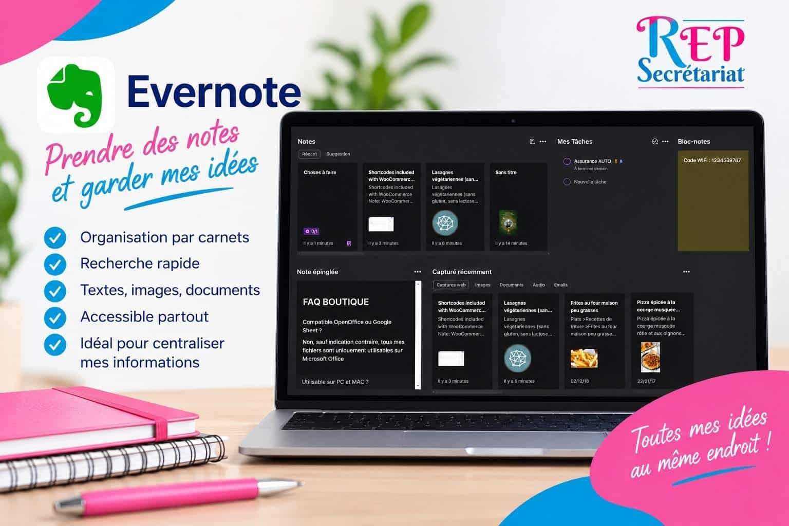 Evernote organise mes notes Evernote organise mes notes